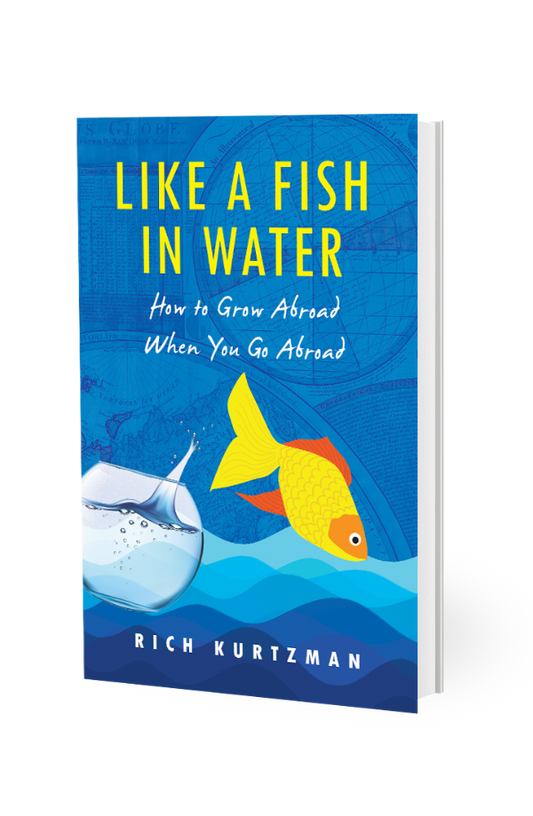1 copy of Like a Fish in Water: How to Go Abroad When you Go Abroad